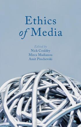 Couldry / Madianou / Pinchevski |  Ethics of Media | Buch |  Sack Fachmedien