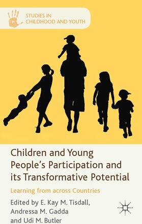 Tisdall / Gadda / Butler |  Children and Young People's Participation and Its Transformative Potential | Buch |  Sack Fachmedien