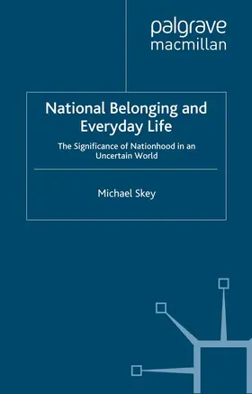 Skey |  National Belonging and Everyday Life | eBook | Sack Fachmedien