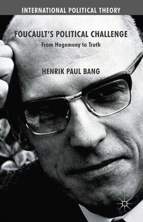 Bang |  Foucault's Political Challenge | Buch |  Sack Fachmedien