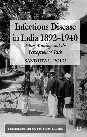 Polu |  Infectious Disease in India, 1892-1940 | Buch |  Sack Fachmedien