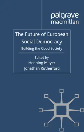 Meyer / Rutherford |  The Future of European Social Democracy | eBook | Sack Fachmedien