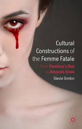 Simkin |  Cultural Constructions of the Femme Fatale | Buch |  Sack Fachmedien