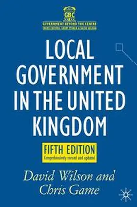 Wilson / Game |  Local Government in the United Kingdom | eBook | Sack Fachmedien