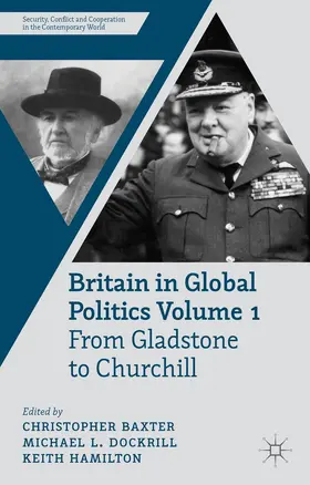 Baxter / Dockrill / Hamilton |  Britain in Global Politics, Volume 1 | Buch |  Sack Fachmedien