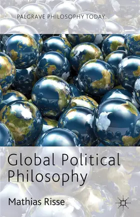 Risse |  Global Political Philosophy | Buch |  Sack Fachmedien