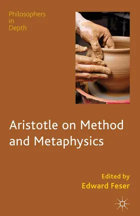 Feser |  Aristotle on Method and Metaphysics | Buch |  Sack Fachmedien