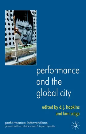 Hopkins / Solga |  Performance and the Global City | Buch |  Sack Fachmedien