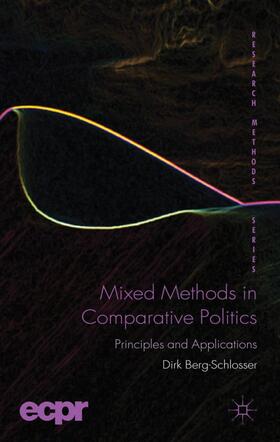 Berg-Schlosser |  Mixed Methods in Comparative Politics | Buch |  Sack Fachmedien