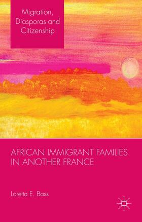 Bass |  African Immigrant Families in Another France | Buch |  Sack Fachmedien