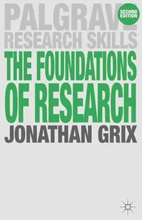 Grix |  The Foundations of Research | eBook | Sack Fachmedien