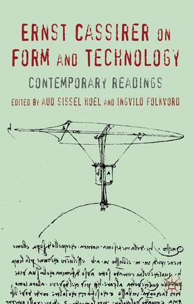 Hoel / Folkvord |  Ernst Cassirer on Form and Technology | Buch |  Sack Fachmedien