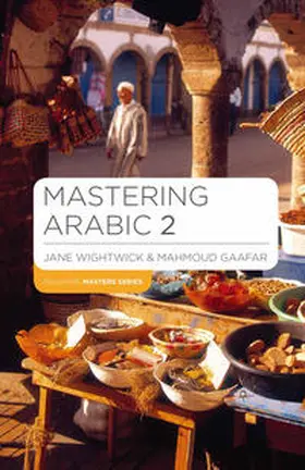 Wightwick / Gaafar |  Mastering Arabic 2 | eBook | Sack Fachmedien