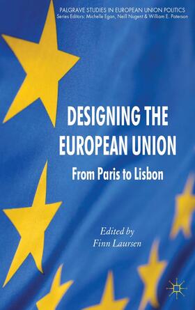 Laursen |  Designing the European Union | Buch |  Sack Fachmedien