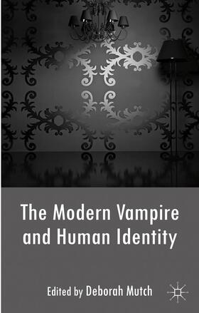 Mutch |  The Modern Vampire and Human Identity | Buch |  Sack Fachmedien
