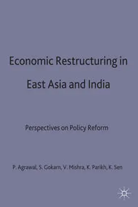 Agrawal / Gokarn / Mishra |  Economic Restructuring in East Asia and India | eBook | Sack Fachmedien