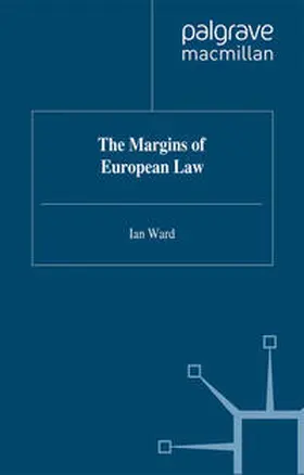 Ward |  The Margins of European Law | eBook | Sack Fachmedien