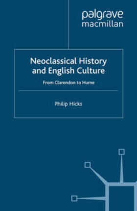 Hicks |  Neoclassical History and English Culture | eBook | Sack Fachmedien