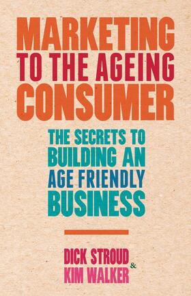 Stroud / Walker |  Marketing to the Ageing Consumer | Buch |  Sack Fachmedien