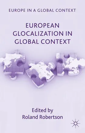 Robertson |  European Glocalization in Global Context | Buch |  Sack Fachmedien