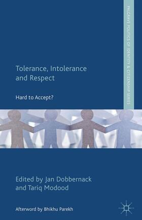Dobbernack / Modood |  Tolerance, Intolerance and Respect | Buch |  Sack Fachmedien