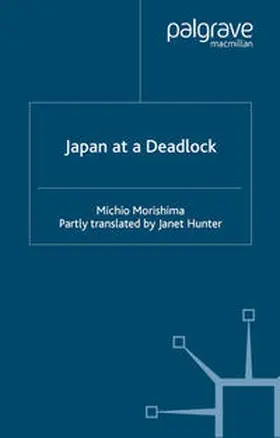 Morishima |  Japan at a Deadlock | eBook | Sack Fachmedien