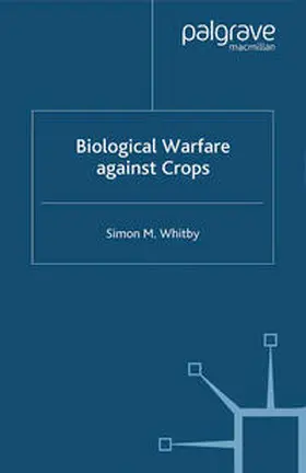 Whitby |  Biological Warfare Against Crops | eBook | Sack Fachmedien