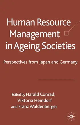 Conrad / Heindorf / Waldenberger |  Human Resource Management in Ageing Societies | Buch |  Sack Fachmedien