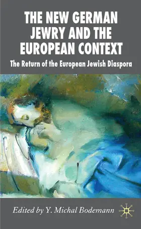 Bodemann |  The New German Jewry and the European Context | Buch |  Sack Fachmedien