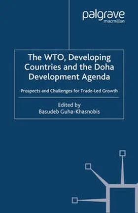 Guha-Khasnobis |  The WTO, Developing Countries and the Doha Development Agenda | eBook | Sack Fachmedien