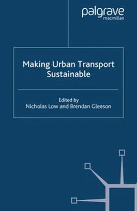 Low / Gleeson |  Making Urban Transport Sustainable | eBook | Sack Fachmedien