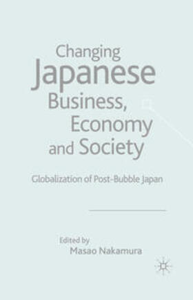 Nakamura |  Changing Japanese Business, Economy and Society | eBook | Sack Fachmedien