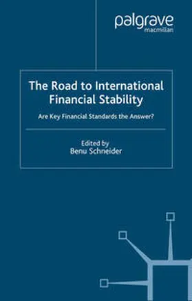 Schneider |  The Road to International Financial Stability | eBook | Sack Fachmedien