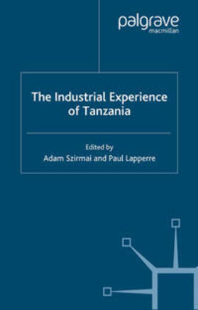 Szirmai / Lapperre |  The Industrial Experience of Tanzania | eBook | Sack Fachmedien