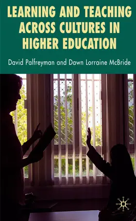 Palfreyman / McBride |  Learning and Teaching Across Cultures in Higher Education | Buch |  Sack Fachmedien