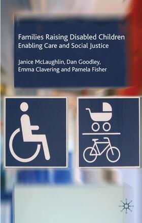 McLaughlin / Goodley / Clavering |  Families Raising Disabled Children | Buch |  Sack Fachmedien