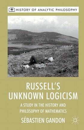 Gandon / Loparo |  Russell's Unknown Logicism | Buch |  Sack Fachmedien