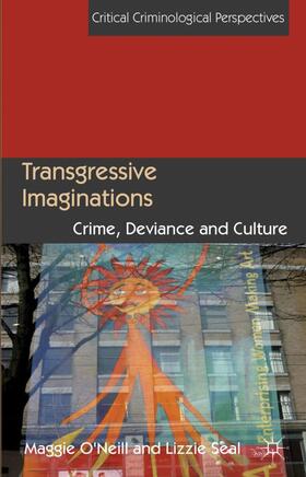 O'Neill / Seal |  Transgressive Imaginations | Buch |  Sack Fachmedien