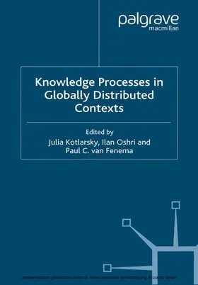 Kotlarsky / Oshri / Fenema |  Knowledge Processes in Globally Distributed Contexts | eBook | Sack Fachmedien