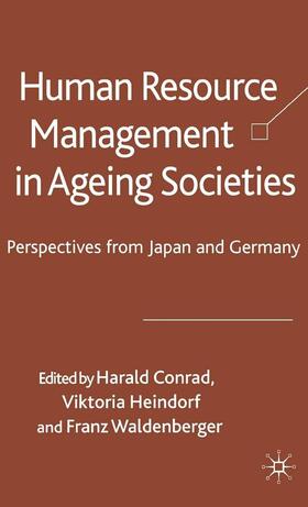 Conrad / Heindorf / Waldenberger |  Human Resource Management in Ageing Societies | eBook | Sack Fachmedien