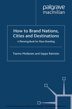 Moilanen / Rainisto |  How to Brand Nations, Cities and Destinations | eBook | Sack Fachmedien