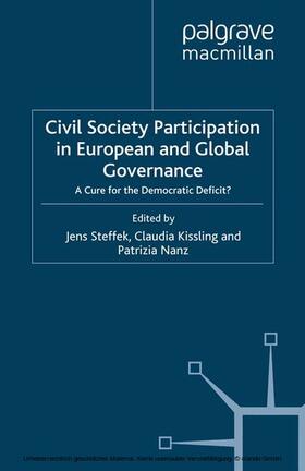 Steffek / Kissling / Nanz |  Civil Society Participation in European and Global Governance | eBook | Sack Fachmedien