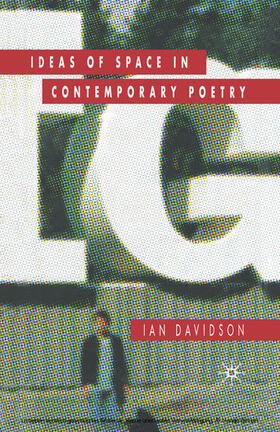 Davidson |  Ideas of Space in Contemporary Poetry | eBook | Sack Fachmedien