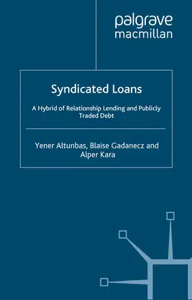 Altunbas / Gadanecz / Kara |  Syndicated Loans | eBook | Sack Fachmedien