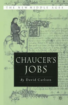 Carlson |  Chaucer's Jobs | Buch |  Sack Fachmedien