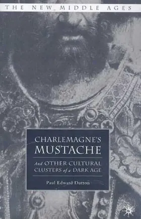 Dutton |  Charlemagne's Mustache | Buch |  Sack Fachmedien