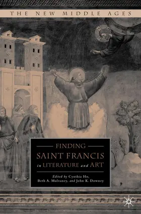 Mulvaney / Ho |  Finding Saint Francis in Literature and Art | Buch |  Sack Fachmedien