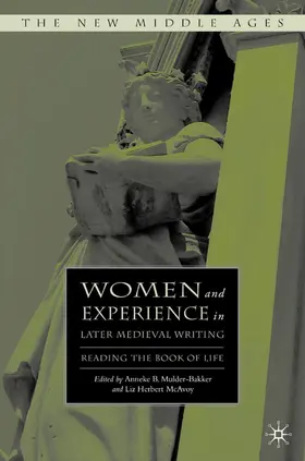 Mulder-Bakker |  Women and Experience in Later Medieval Writing | Buch |  Sack Fachmedien