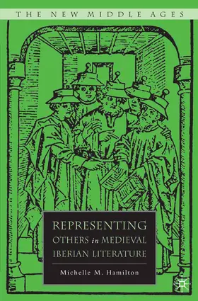 Hamilton |  Representing Others in Medieval Iberian Literature | eBook | Sack Fachmedien