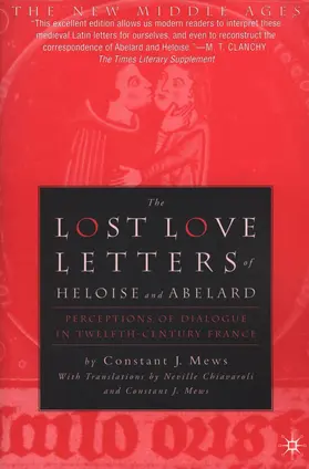 Mews |  The Lost Love Letters of Heloise and Abelard | Buch |  Sack Fachmedien